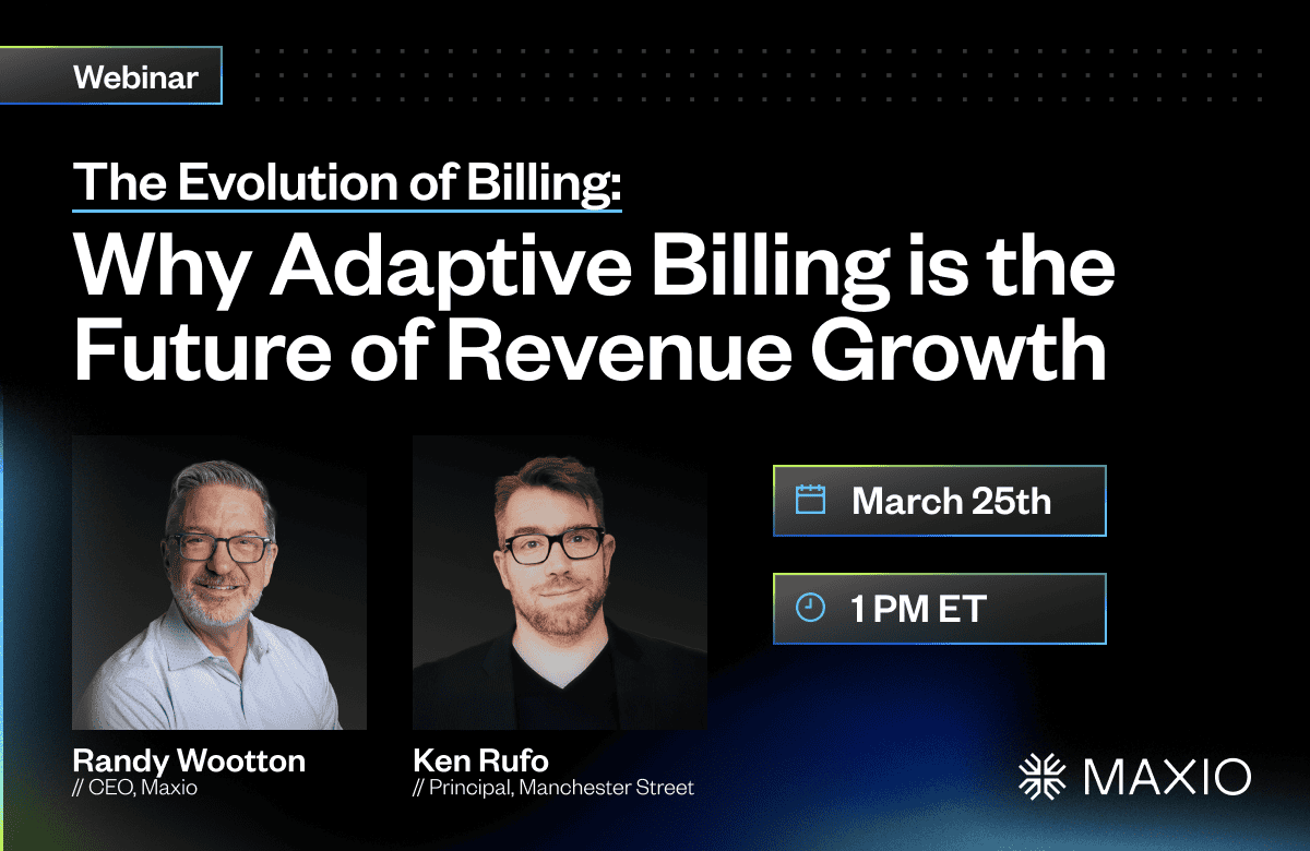 Maxio Evolution of Billing Webinar